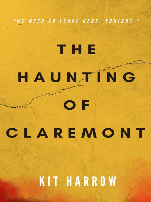 Title details for The Haunting of Claremont by Kit Harrow - Available
